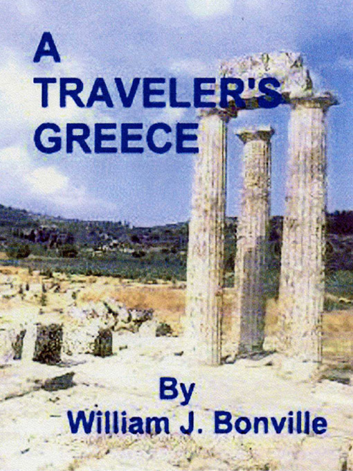 Title details for A Traveler's Greece by William Bonville - Wait list